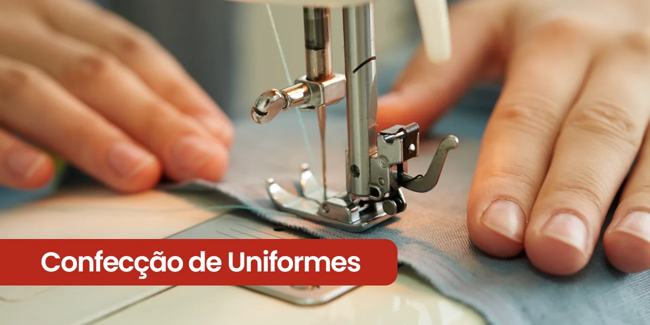 Confecção de uniformes